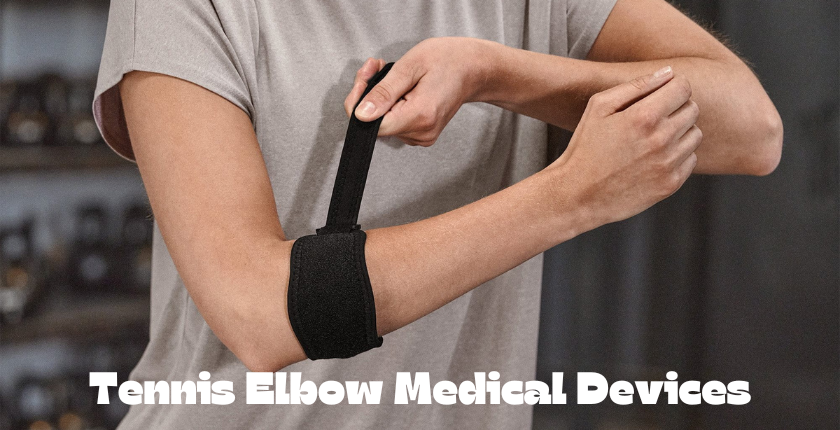 Tennis Elbow Medical Devices: A Comprehensive Guide