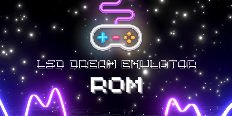 LSD Dream Emulator ROM