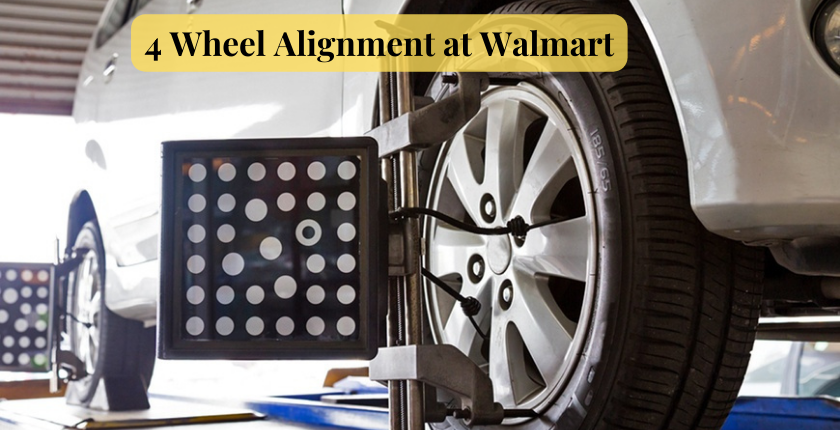 4 Wheel Alignment at Walmart: A Complete Guide